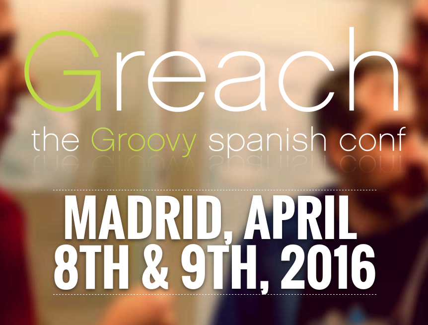 Featured image of post Greach 2016, the Groovy Spanish conference