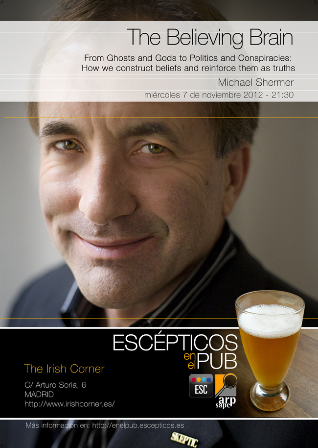 Michael Shermer - How We Construct Beliefs and Reinforce Them as Truths
